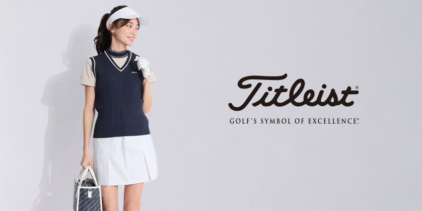 タイトリスト(Titleist)人気のゴルフアイテム ｜ レディースゴルフ