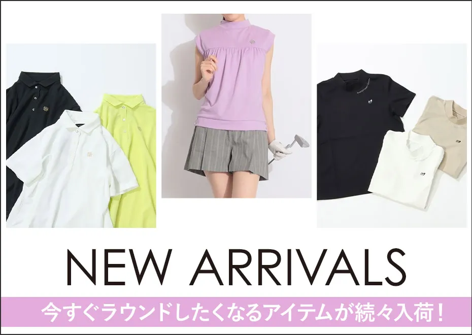 新作　NEW ARRIVALS