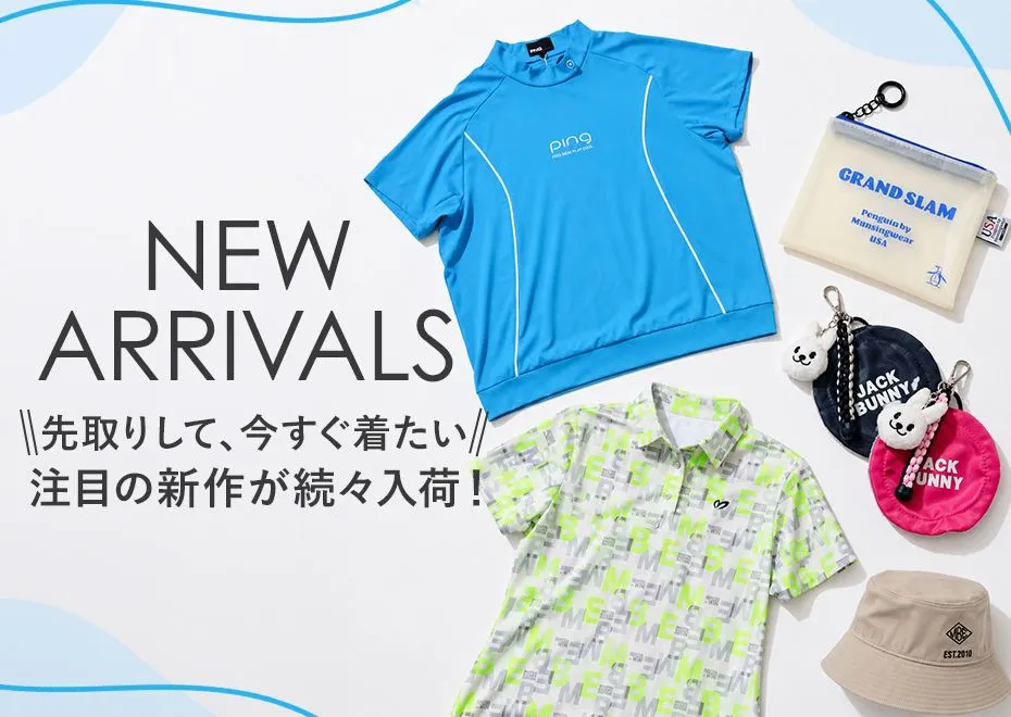 新作 NEW ARRIVALS